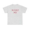 Make Me Tee - Image 9