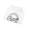 Bitch Since Birth Hooded Sweatshirt - Image 8