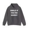 Smile if Horny Hooded Sweatshirt - Image 9